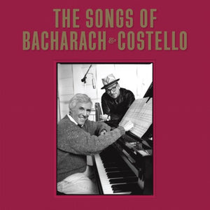 Elvis Costello & Burt Bacarach - Songs of Bacarach & Costello Vinyl LP_602448486042_GOOD TASTE Records
