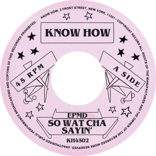 EPMD -So Watcha Sayin' b/w You Gots to Chill 7" Vinyl_0101010108_GOOD TASTE Records