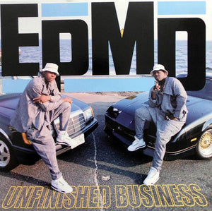 EPMD - Unfinished Business Vinyl LP_602557563467_GOOD TASTE Records