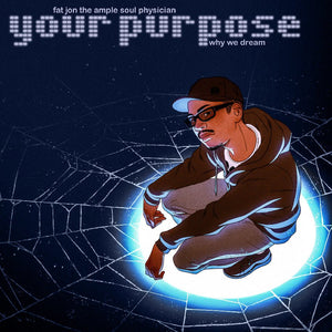 Fat Jon - Your Purpose 7" Vinyl_899123047449_GOOD TASTE Records