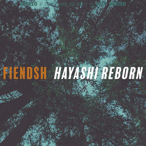 Fiendsh - Hayashi Reborn Vinyl LP_636339644969_GOOD TASTE Records
