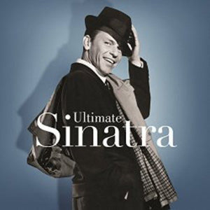 Frank Sinatra - Ultimate Sinatra Vinyl LP_5054429151459_GOOD TASTE Records