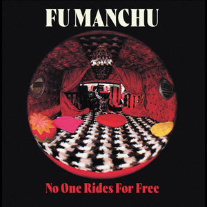 Fu Manchu - No One Rides For Free (Red & White Splatter Color) Vinyl LP_5060446129166_GOOD TASTE Records