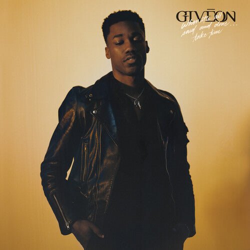 Giveon - When It's All Said and Done...Take Time Vinyl LP_194398806211_GOOD TASTE Records