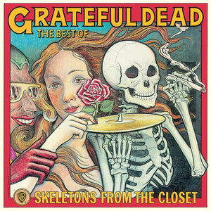Grateful Dead - Skeletons From the Closet: Best Of Vinyl LP_603497847792_GOOD TASTE Records