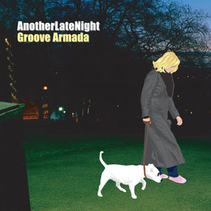 Groove Armada - Another Late Night Vinyl LP_5060391094472_GOOD TASTE Records