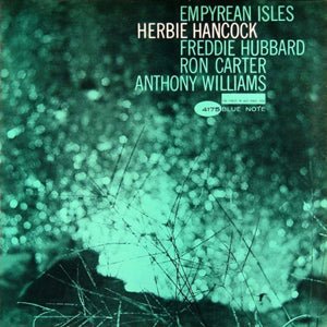 Herbie Hancock - Empyrean Isles (Blue Note Classic Series) Vinyl LP_602448595621_GOOD TASTE Records