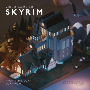 High Tide Lo - Fi - Video Game LoFi: Skyrim Vinyl LP_GOOD TASTE Records