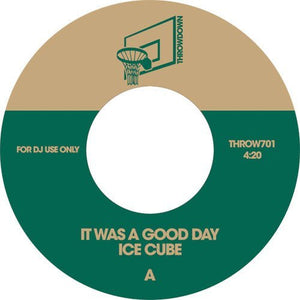 Ice Cube - It Was a Good Day Vinyl 7"_THROW701 7_GOOD TASTE Records