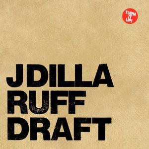 J Dilla - Ruff Draft Vinyl LP_659457215316_GOOD TASTE Records