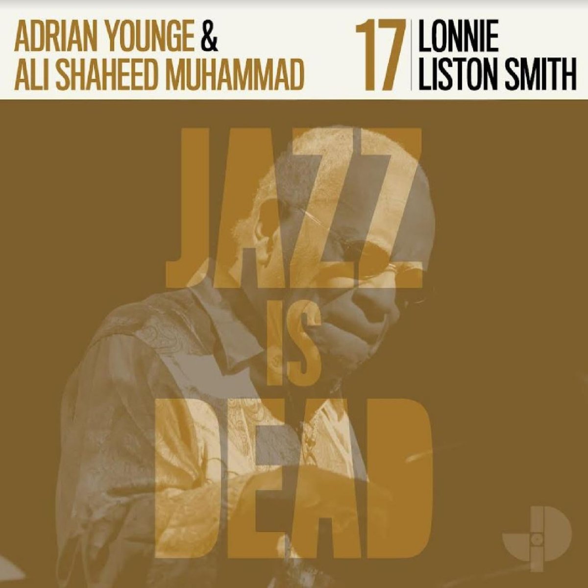 Jazz Is Dead (Adrian Young, Ali Shaheed Muhammad) - Lonnie Liston Smith ...