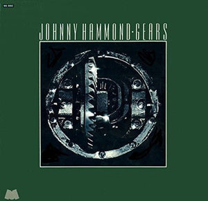 Johnny Hammond - Gears (UK Import) Vinyl LP_029667003513_GOOD TASTE Records