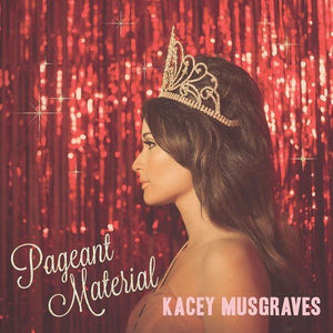 Kacey Musgraves - Pageant Material (Pink & White Color) Vinyl LP_602547316271_GOOD TASTE Records