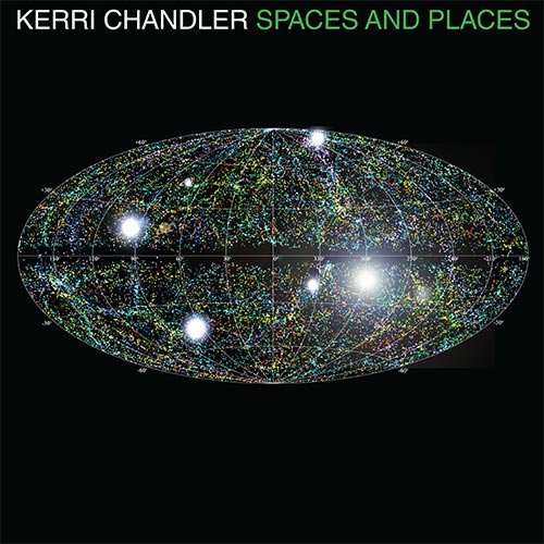 Kerri Chandler - Spaces & Places Vinyl LP_5060202596355_GOOD TASTE Records