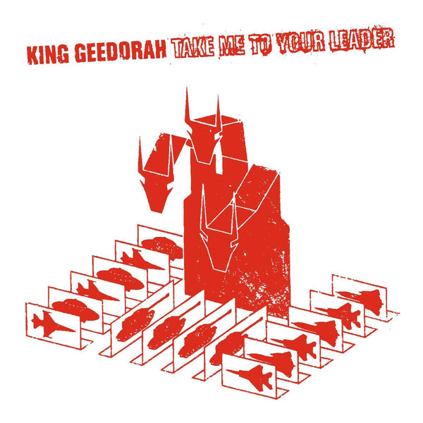 King Geedorah - Take Me To Your Leader (Deluxe Edition)(Bonus 7") Vinyl LP_5054429172607_GOOD TASTE Records