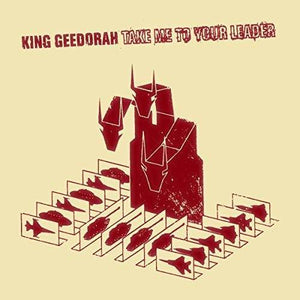 King Geedorah - Take Me To Your Leader (Red Color Vinyl LP)_5054429005851_GOOD TASTE Records
