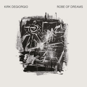 Kirk Degiorgio - Robe of Dreams Vinyl LP_NERO059 1_GOOD TASTE Records
