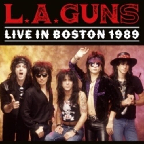 L.A. Guns - Live In Boston 1989 (RSD Black Friday 2023) Vinyl LP_5036436140725_GOOD TASTE Records