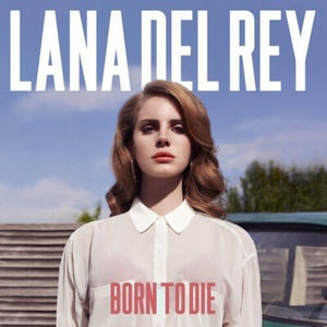 Lana Del Rey - Born to Die Vinyl LP_602527950891_GOOD TASTE Records