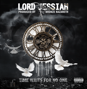 Lord Jessiah x Bronze Nazareth - Time Waits For No One (Silver Color) Vinyl LP_GOOD TASTE Records