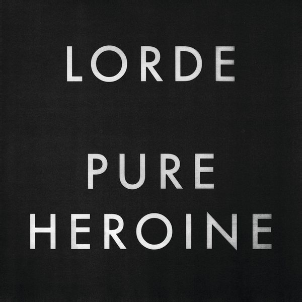 Lorde - Pure Heroine Vinyl LP_602537539857_GOOD TASTE Records