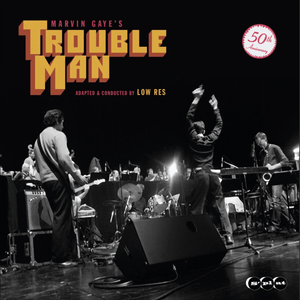 Low Res - Marvin Gaye's Trouble Man (Adapted and Conducted by Low Res) Vinyl LP_195893338092_GOOD TASTE Records