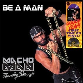 Macho Man Randy Savage - Be A Man (Remastered/Purple Vinyl) (RSD) Vinyl Lp_765105158826_GOOD TASTE Records