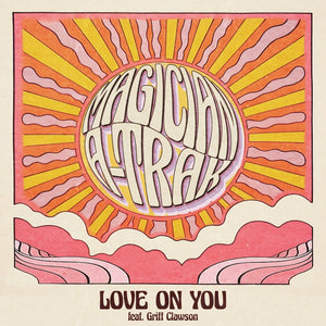 Magician & A-Trak - Love On You Vinyl 12"_196871530972_GOOD TASTE Records