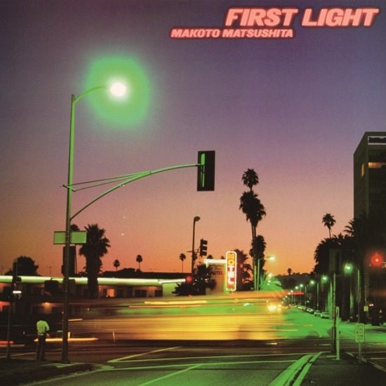 Makoto Matsushita - First Light (Clear Color) Vinyl LP_WQJL-177_GOOD TASTE Records