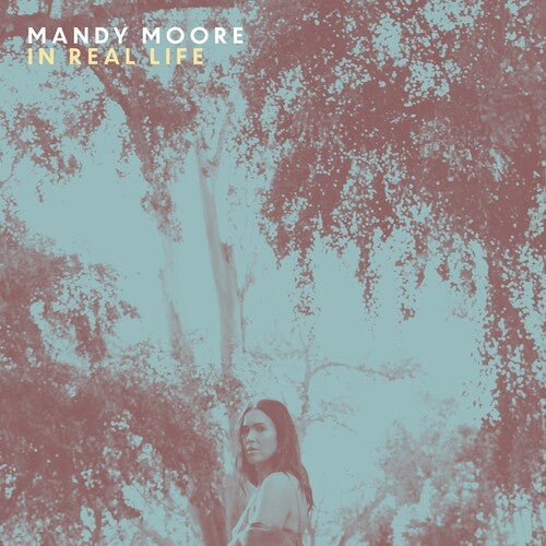 Mandy Moore - In Real Life Vinyl LP_602445571260_GOOD TASTE Records