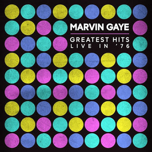 Marvin Gaye - Greatest Hits Live in '76 Vinyl LP_602448227959_GOOD TASTE Records