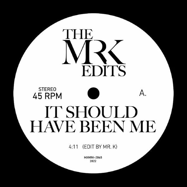 Mr. K - It Should Have Been me 7" Vinyl_MXMRK2049 7_GOOD TASTE Records