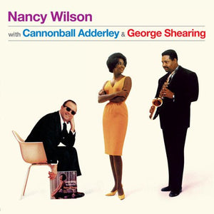Nancy Wilson with Cannonball Adderley & George Shearing Vinyl LP_8436559469616_GOOD TASTE Records