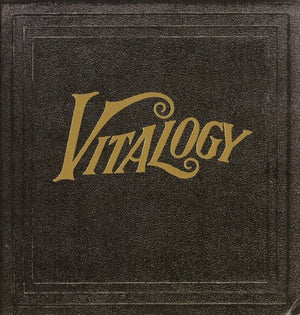 Pearl Jam - Vitalogy Vinyl LP_886978431110_GOOD TASTE Records