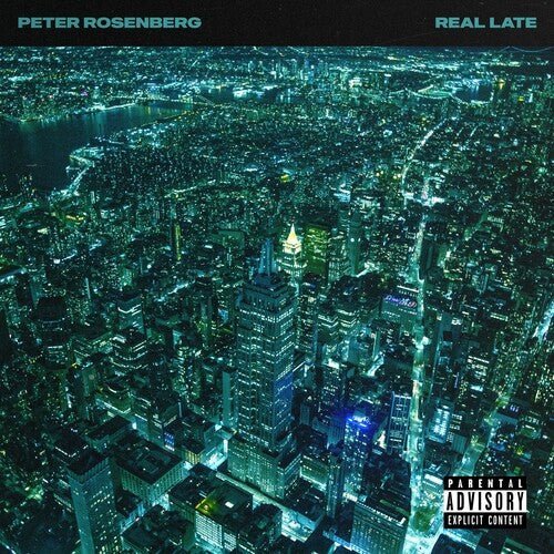 Peter Rosenberg - Real Late (Black Color) Vinyl LP_808391117808_GOOD TASTE Records