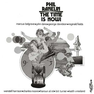 Phil Ranelin - The Time Is Now Vinyl LP_659457521110_GOOD TASTE Records