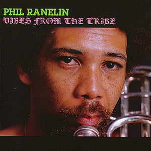 Phil Ranelin - Vibes from the Tribe Vinyl LP_659457521554_GOOD TASTE Records