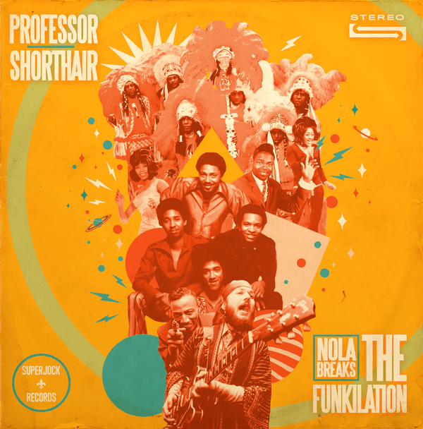 Professor Shorthair - NOLA Breaks: The Funkilation (Tangerine Cream Color) Vinyl LP_720260166307_GOOD TASTE Records