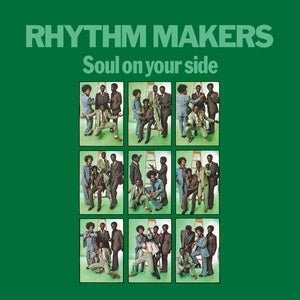 Rhythm Makers - Soul On Your Side Vinyl LP_4251804138499_GOOD TASTE Records