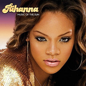 Rihanna - Music of the Sun Vinyl LP_602557079814_GOOD TASTE Records