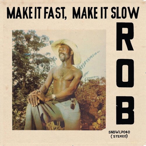 Rob - Make It Fast, Make It Slow Vinyl LP_5060091551213_GOOD TASTE Records