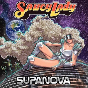 Saucy Lady - Supanova Vinyl LP_GOOD TASTE Records