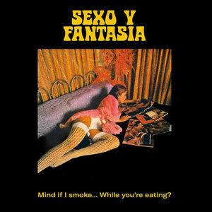 Sexo y Fantasia - Sexo y Fantasia Soundtrack Vinyl LP_GLOSSYFLOOR003_GOOD TASTE Records