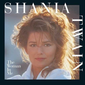Shania Twain - Woman in Me Vinyl LP_602557010275_GOOD TASTE Records