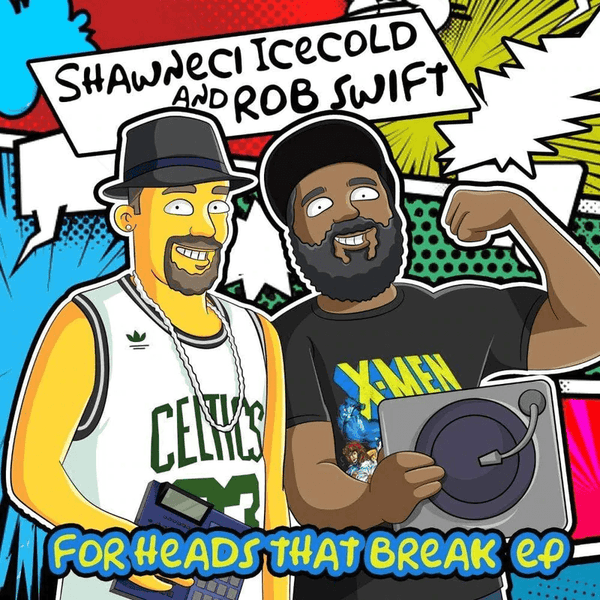 Shawneci Icecold and Rob Swift - For the Heads That Break Vinyl EP_686162827480_GOOD TASTE Records