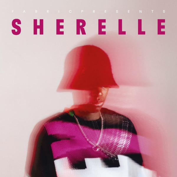 Sherelle - Fabric Presents Sherelle Vinyl LP_5060845320539_GOOD TASTE Records