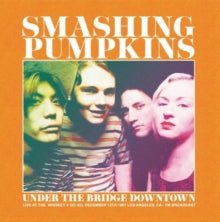 Smashing Pumpkins - Under the Bridge Downtown Vinyl LP_634438836575_GOOD TASTE Records
