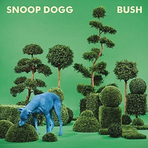 Snoop Dogg - Bush (Blue Color) Vinyl LP_888750700612_GOOD TASTE Records
