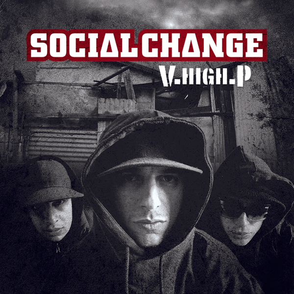 Social Change - V.Hight.P / Phat Tape Vinyl LP_754003286533_GOOD TASTE Records
