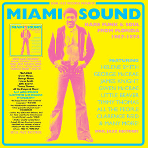 Soul Jazz Records - Miami Sound: Rare Funk & Soul from Miami 1967-1974 Vinyl LP_5026328005362_GOOD TASTE Records